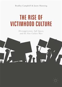 the rise of victimhood culture
